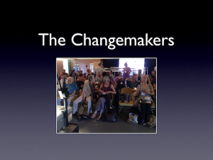 The Changemakers Revealed